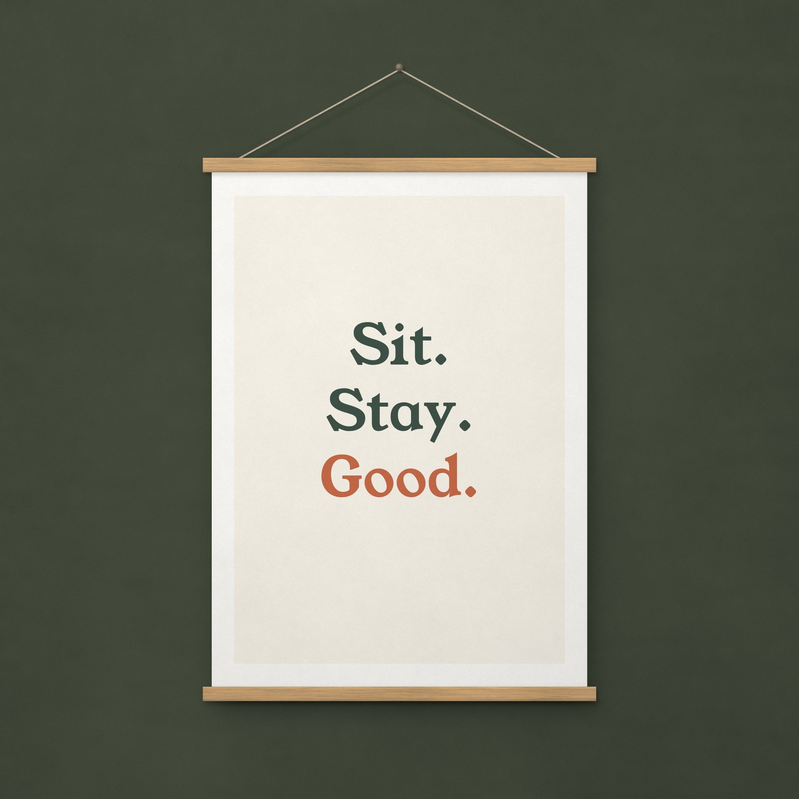 Sit Stay Good Print – A4